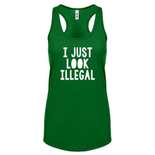 Racerback I just Look Illegal Womens Tank Top