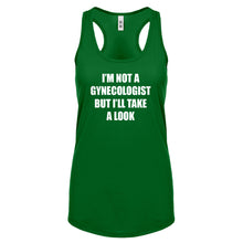 I'm not a Gynecologist Womens Racerback Tank Top