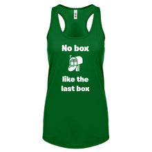 No box like the last box Womens Racerback Tank Top