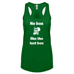 No box like the last box Womens Racerback Tank Top