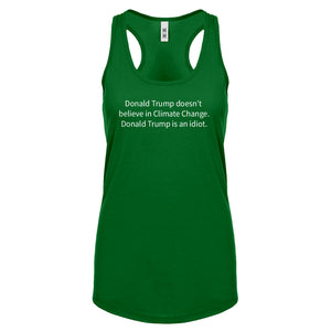 Donald Trump is an Idiot Womens Racerback Tank Top