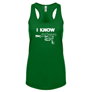 Racerback I Know Womens Tank Top