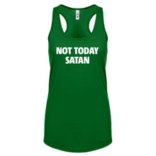 Not Today Satan Womens Racerback Tank Top