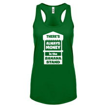 There's Always Money in the Banana Stand Womens Racerback Tank Top