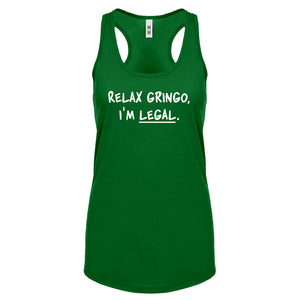 Racerback Relax Gringo I'm Legal Womens Tank Top