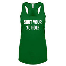 Shut Your Pi Hole Womens Racerback Tank Top