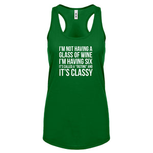 Its Called a Tasting and It's Classy Womens Racerback Tank Top