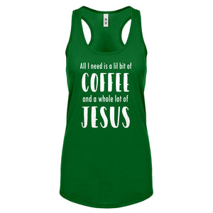 Lil Bit Coffee Whole Lotta Jesus Womens Racerback Tank Top
