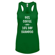 Racerback 90% Coffee 10% Dry Shampoo Womens Tank Top