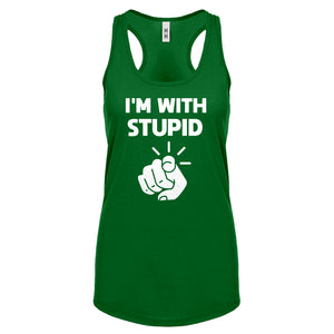 I'm With Stupid You Womens Racerback Tank Top
