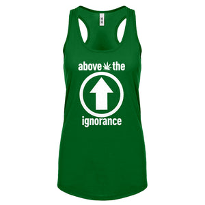 Racerback Above the Ignorance Womens Tank Top