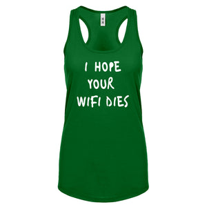 Racerback I Hope Your Wifi Dies Womens Tank Top