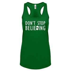 Racerback Don't Stop Believing Womens Tank Top