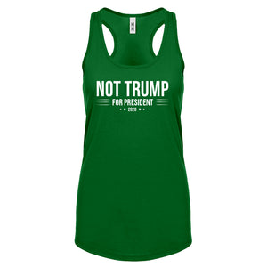 NOT TRUMP for President 2020 Womens Racerback Tank Top
