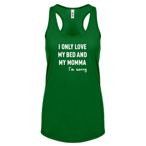 Racerback Only Love My Bed Womens Tank Top