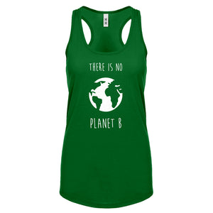 There is no Planet B Womens Racerback Tank Top