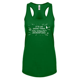 Its an Anime Thing Womens Racerback Tank Top