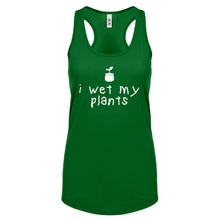 Racerback I Wet My Plants Womens Tank Top