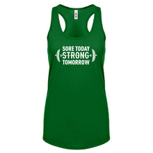 Racerback Sore Today Strong Tomorrow Womens Tank Top