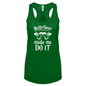 Racerback Butterbeer Made Me Do It Womens Tank Top