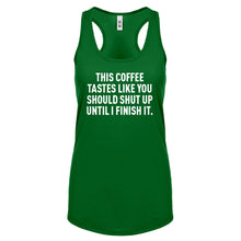 This Coffee Tastes Like Shutup Womens Racerback Tank Top