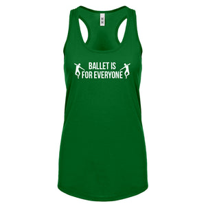 Ballet is for Everyone Womens Racerback Tank Top