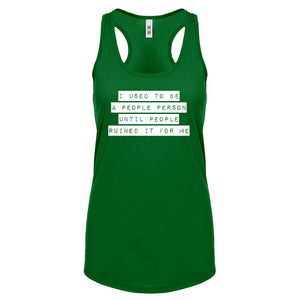 Racerback I used to be a People Person Womens Tank Top