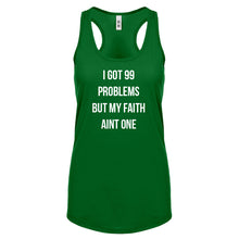 Racerback I Got 99 Problems Womens Tank Top