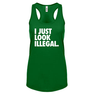 Racerback Just Look Illegal Womens Tank Top