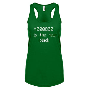 Racerback 000000 is the new black Womens Tank Top