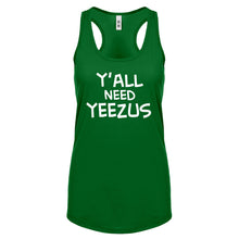 Racerback Yall Need Yeezus Womens Tank Top
