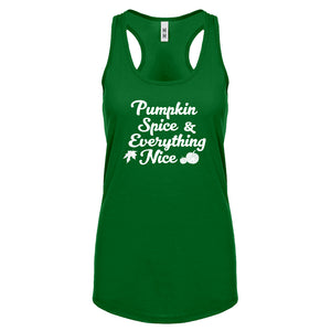 Pumpkin Spice and Everything Nice Womens Racerback Tank Top