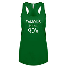 Famous in the 90s Womens Racerback Tank Top