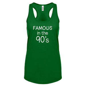 Famous in the 90s Womens Racerback Tank Top