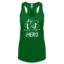 Racerback My Dad is My Hero Womens Tank Top