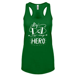 Racerback My Dad is My Hero Womens Tank Top