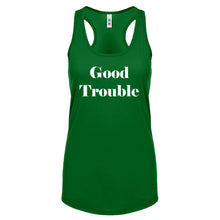 Good Trouble Womens Racerback Tank Top