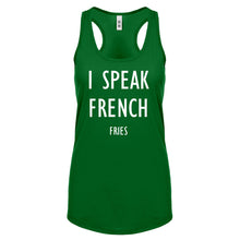 Racerback I Speak French Fries Womens Tank Top