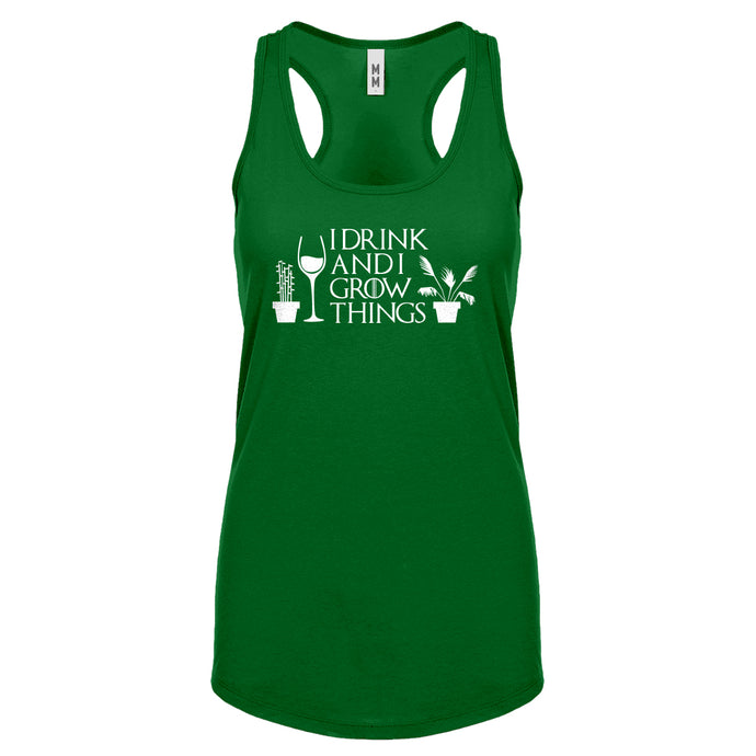 Racerback I Drink and I Grow Things Womens Tank Top