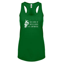 Racerback No Sign of Intelligent Life Womens Tank Top