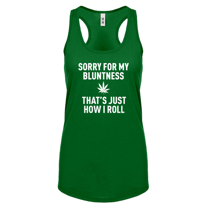 Racerback Sorry for my Bluntness Womens Tank Top