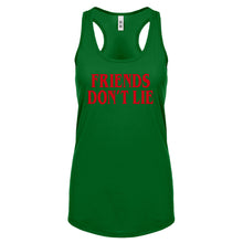 Friend's Don’t Lie Womens Racerback Tank Top