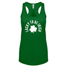 Racerback Lucky to be Irish Womens Tank Top