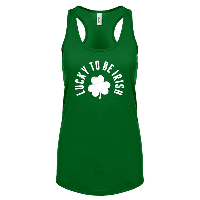 Racerback Lucky to be Irish Womens Tank Top