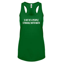 5 Out of 4 People Struggle With Math Womens Racerback Tank Top