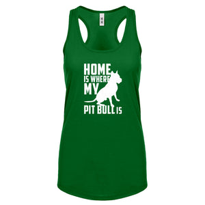 Racerback Home is Where my Pit Bull is Womens Tank Top