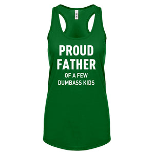 Proud Father of a Few Dumbass Kids Womens Racerback Tank Top