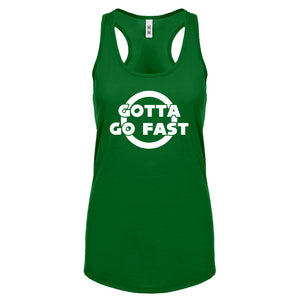 Gotta Go Fast Womens Racerback Tank Top