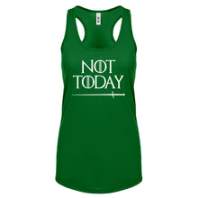 Not Today Womens Racerback Tank Top