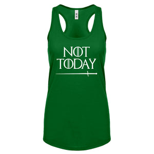 Not Today Womens Racerback Tank Top